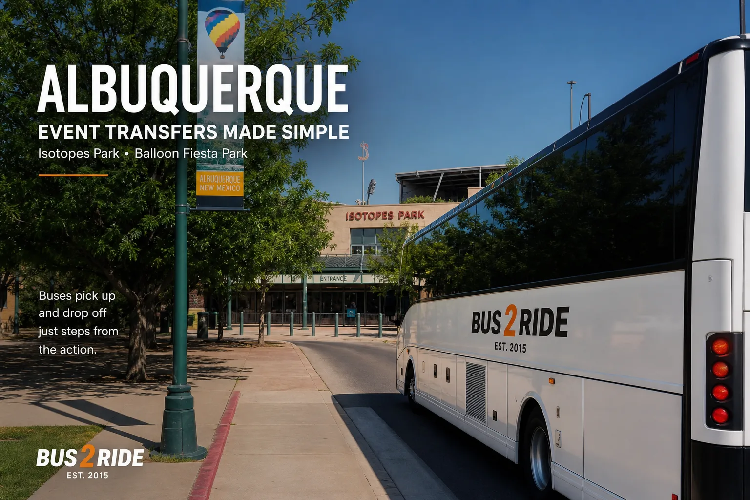 Bus 2 Ride — Isotopes Park / Balloon Fiesta Park event transfer without fake affiliations